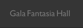 갈라 판타지아 홀